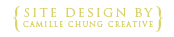 Site Design by Camille Chung Creative